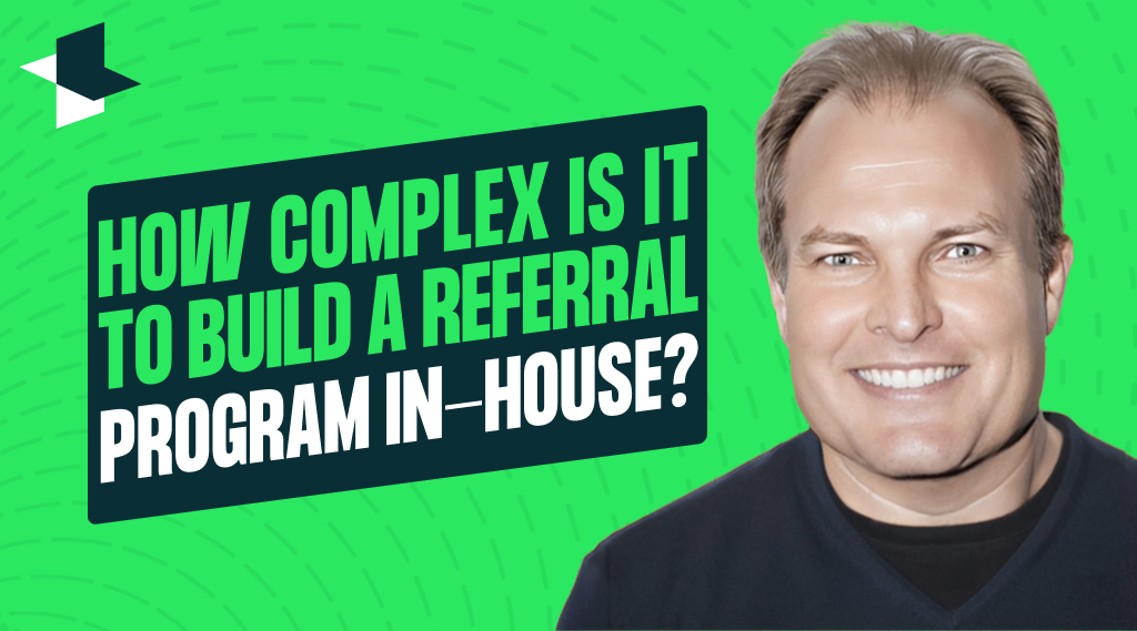 How complex would it be to build a referral program like Buyapowa inhouse?